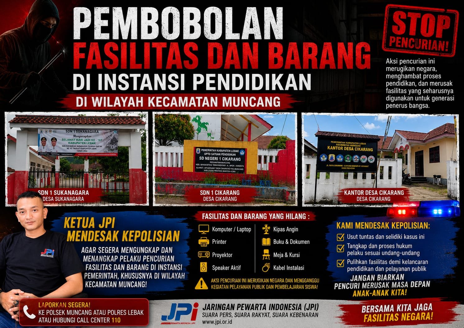 Pembobolan Sekolah di Lebak Beruntun, Ketua JPI Minta Polisi Bergerak Cepat